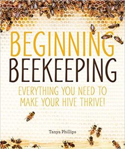 Best Beekeeping Books - Beginning Beekeeping: Everything You Need to Make your Hive Thrive